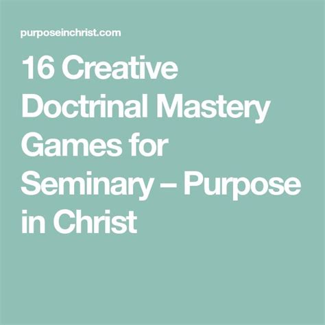 16 Creative Doctrinal Mastery Games for Seminary.